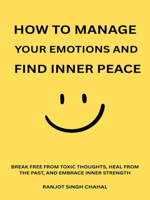 cover image of How to Manage Your Emotions and Find Inner Peace